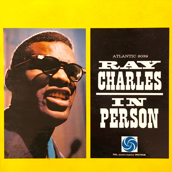 Ray Charles: Ray Charles in Person (1960)